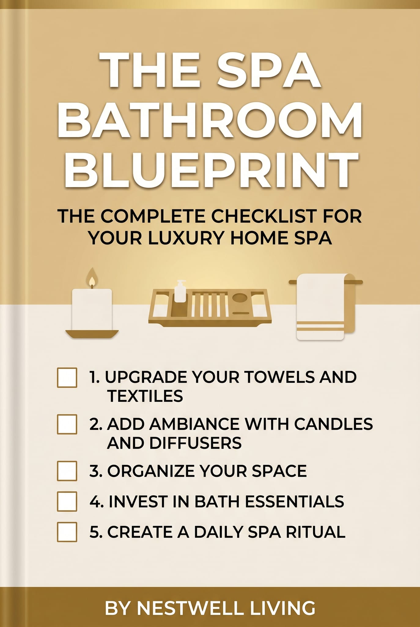 The Spa Bathroom Blueprint
