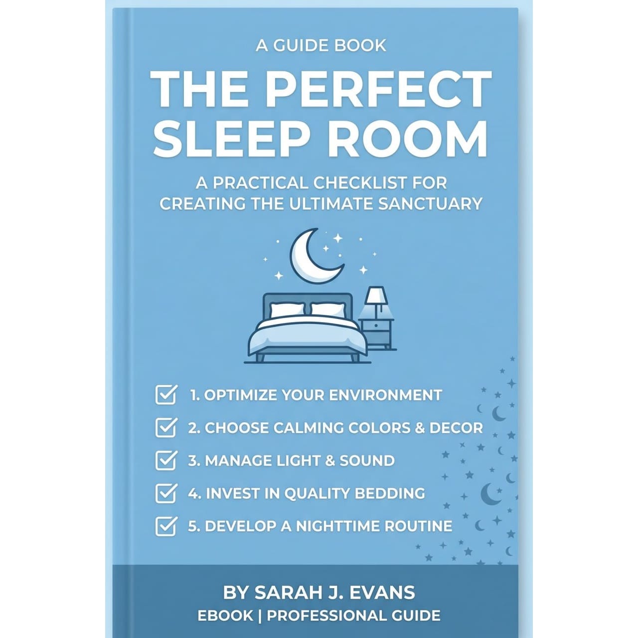 The Perfect Sleep Room - A Guide To Great Sleep