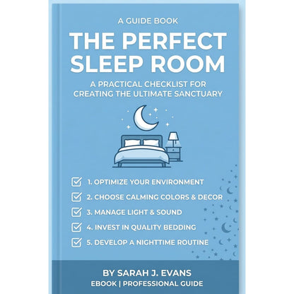 The Perfect Sleep Room - A Guide To Great Sleep